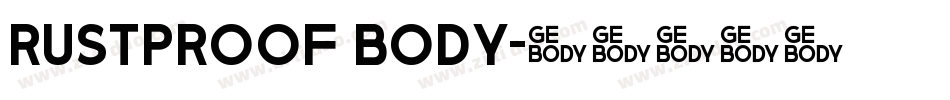 Rustproof Body字体转换